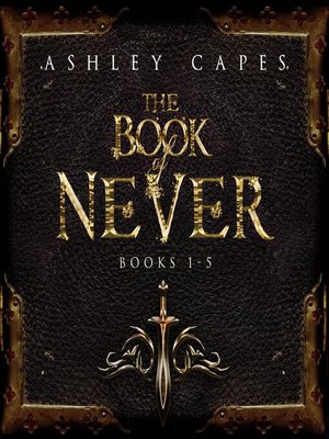 cover image of The Book of Never, Volumes 1-5